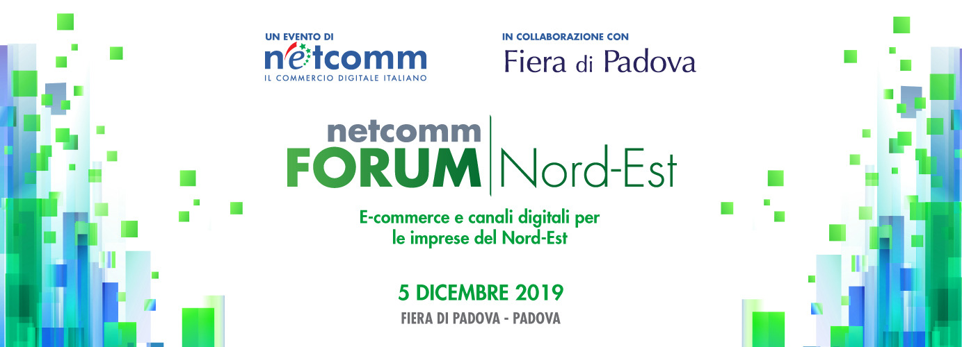 Netcomm FORUM Nord-Est 2019