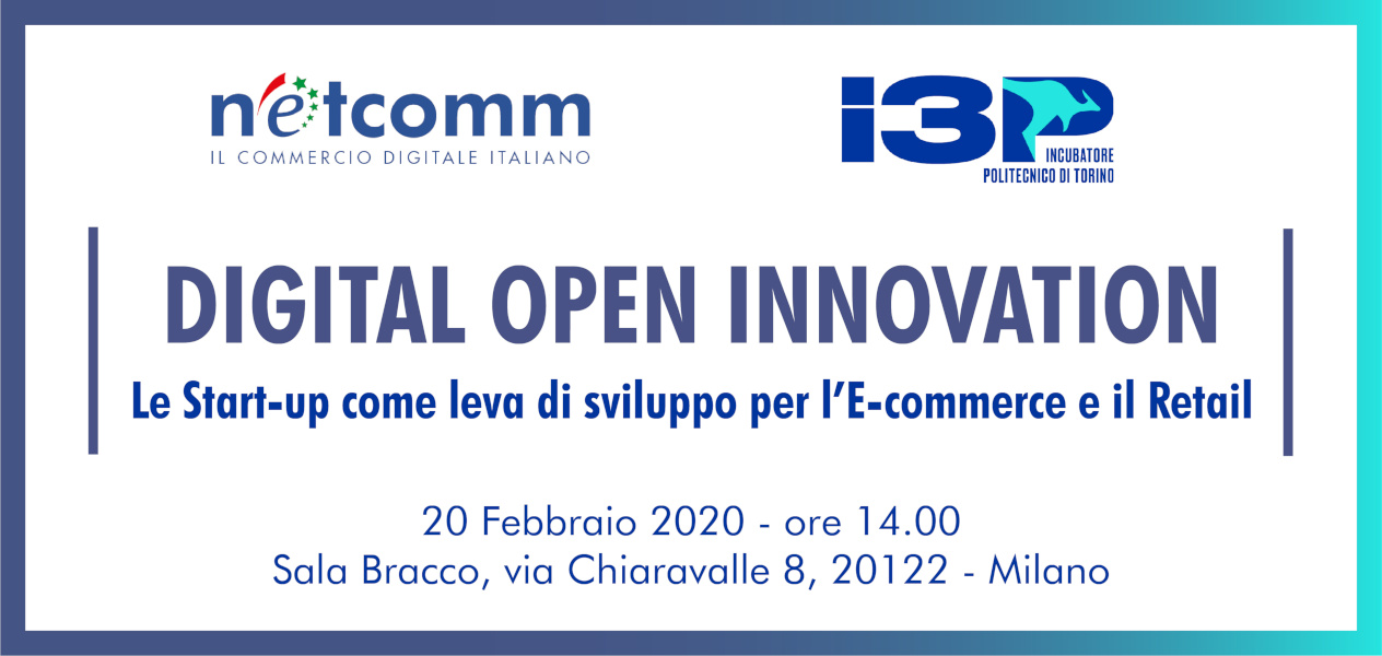 Digital Open Innovation - Le Start-up come leva di sviluppo per l'E-commerce e il Retail