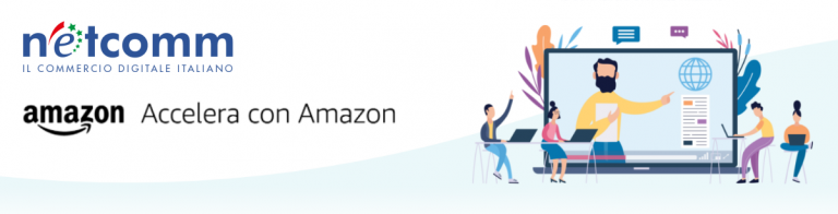 Scopri di più sull'articolo Al via i nuovi Webinar di Netcomm dedicati al programma “Accelera con Amazon”