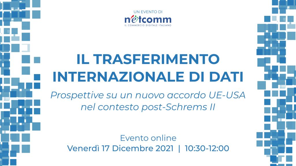 il trasferimento internazionale di dati evento netcomm