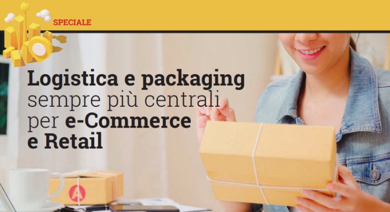 Scopri di più sull'articolo Logistica e Packaging sempre più centrali per E-commerce e Retail