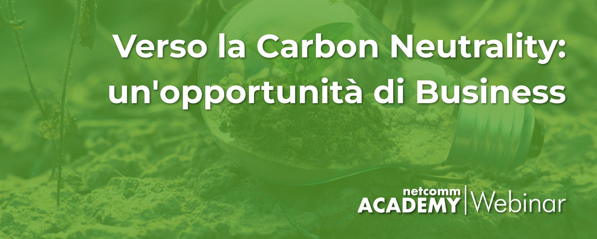Verso la Carbon Neutrality: un’opportunità di Business