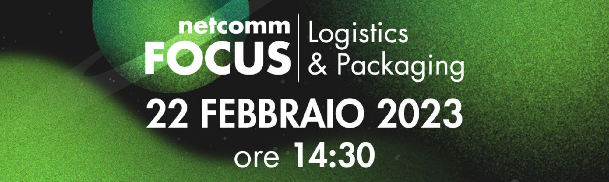 Netcomm FOCUS Logistics & Packaging 2023