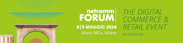 Scopri di più sull'articolo Netcomm Forum 2024: l’8 e il 9 maggio all’Allianz MiCo per scoprire gli scenari, le novità e i trend dell’e-commerce e del New Retail